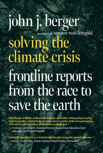 Solving the Climate Crisis: Frontline Reports from the Race to - download pdf